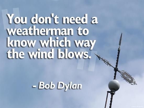 Bob Dylan Quote Pictures, Images and Photos
