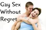 Gay Sex Without Regret