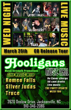 TONIGHT, Wednesday March 25th @ HOOLIGANS IN JACKSONVILLE NC : NO COVER 