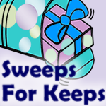 SweepsForKeeps.blogspot.com  - Sweeps, Freebies, and Reviews