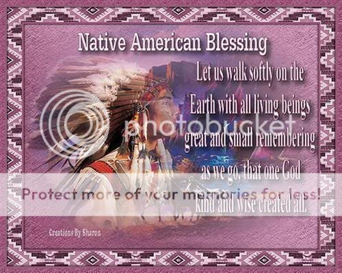 Treat the Earth well in NATIVE GREETINGS, WISHES AND BLESSINGS Forum